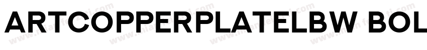 ArtCopperplateLBw Bold字体转换
